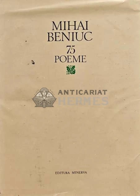 75 poeme - 1982 - Mihai Beniuc (XE45)