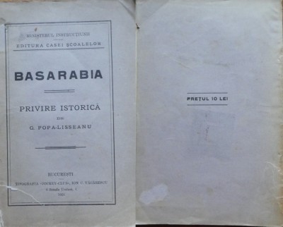 G. Popa - LIsseanu, Basarabia, privire istorica, 1924, editia 1 foto