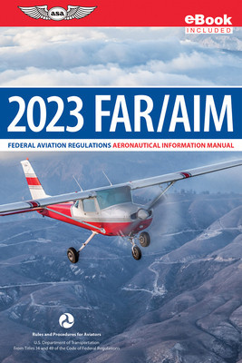 Far/Aim 2023: Federal Aviation Regulations/Aeronautical Information Manual (Ebundle) foto