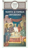Parintii Bisericii despre nunta si familia ortodoxa