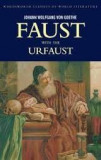 Faust: A Tragedy in Two Parts: With the Urfaust - Johann Wolfgang von Goethe