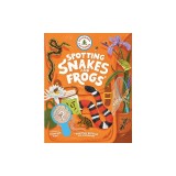 Backpack Explorer: Spotting Snakes, Frogs, and Other Reptiles and Amphibians: What Will You Find?