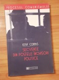 Secvente din fostele inchisori politice de Iosif Corpas