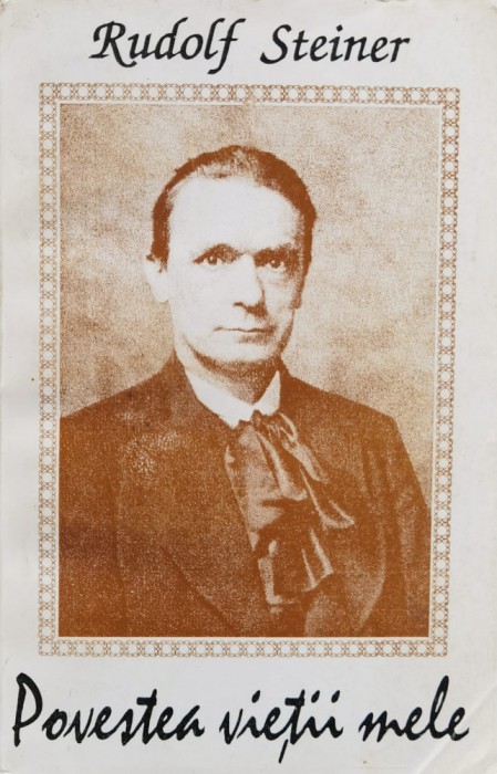 Povestea Vietii Mele - Rudolf Steiner , F365