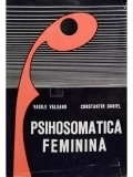 Vasile Valeanu - Psihosomatica feminina (Editia: 1977)