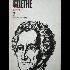 Goethe - Anii de drumeție ai lui Wilhelm Meister ( Opere, vol. VII ) foto