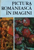 Cumpara ieftin Pictura romaneasca in imagini. 1111 reproduceri - 1970 - Marin Mihalache (@P80)