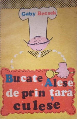 BUCATE ALESE DE PRIN TARA CULESE-GABY BECSEK-219213 foto