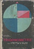 Trigonometrie, manual pentru clasa a X-a liceu sectia reala si anii I, II licee de specialitate (1970) - Marius Stoka