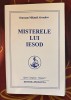 Omraam Mikhael Aivanhov - Misterele lui Iesod