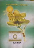 Fiziologie Vegetala Vol. 1, Alexandrina Murariu, Junimea 2002, Agronomie