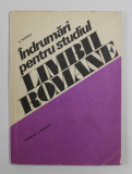 INDRUMARI PENTRU STUDIUL LIMBII ROMANE de N. MIHAESCU , 1976