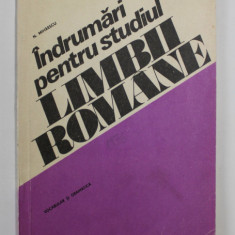 INDRUMARI PENTRU STUDIUL LIMBII ROMANE de N. MIHAESCU , 1976