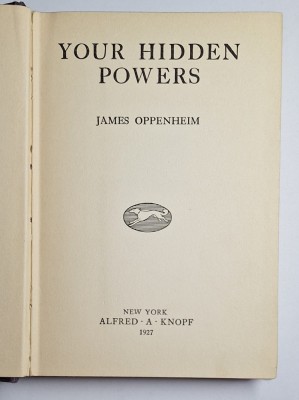 Your Hidden Powers &amp;ndash; Aut. James Oppenheim, Ed. Alfred A. Knopf, 1927 foto