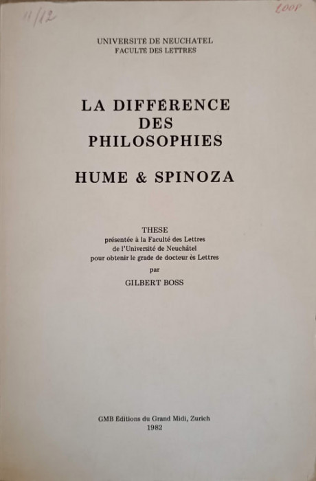 LA DIFFERENCE DES PHILOSOPHIES. HUME &amp; SPINOZA-GILBERT BOSS