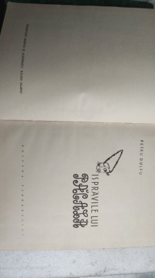 PETRE DULFU-ISPRAVILE LUI PACALA( CARTONATA CU SUPRACOPERTA)-EDITURA TINERETULUI-1966 X3. foto