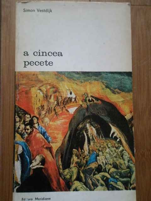 A Cincea Pecete - Simon Vestdijk ,280259