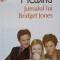 JURNALUL LUI BRIDGET JONES-HELEN FIELDING-237250