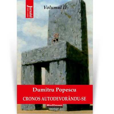 Cronos autodevorandu-se, vol. 2 Dumitru Popescu foto