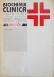 BIOCHIMIE CLINICA (PATOCHIMIE) de EUGEN MODY, ILEANA FUNDUC, MINODORA DOBREANU, 2000