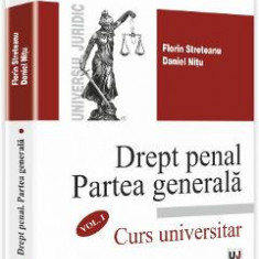Drept Penal. Partea Generala Vol.1 - Florin Streteanu, Daniel Nitu