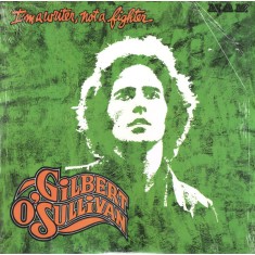 VINIL Gilbert O'Sullivan &lrm;&ndash; I'm A Writer, Not A Fighter - VG -