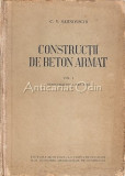 Constructii De Beton Armat - C. V. Sahnovschi - Tiraj: 3600 Exemplare