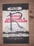 Lunga calatorie a prizonierului - Sorin Titel, Albatros, 1991, Roman