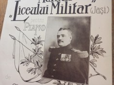 MARSUL &#039;&#039; LICEULUI MILITAR &#039;&#039; IASI , PENTU PIANO , INCEPUTUL SEC. XX , PARTITURA