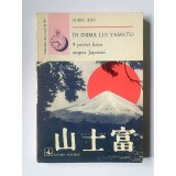 Aurel Rău - &Icirc;n inima lui Yamato: 9 priviri lirice asupra Japoniei