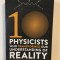 Rhodri Evans, Brian Clegg - 10 Physicists Who Transformed our Understanding of Reality