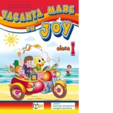 Vacanta mare cu Joy. Caiet de vacanta pentru clasa I