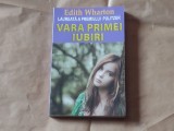 EDITH WHARTON - VARA PRIMEI IUBIRI