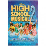 - High school musical 2 - The book of the film - 116250