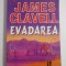 EVADAREA - JAMES CLAVELL