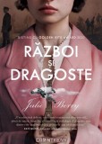 Cumpara ieftin Razboi Si Dragoste, Julie Berry - Editura Corint