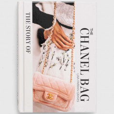 Welbeck Publishing Group carti The Story of the Chanel Bag, Laia Farran Graves