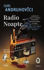 Radio noapte - Iuri Andruhovici, Trei