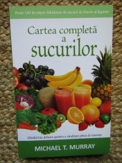 Cartea completa a sucurilor - Michael T. Murray foto
