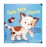 Gata, gata, pisoiaș - Hardcover - Anna Milbourne - Univers