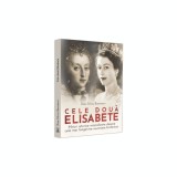 Cele doua Elisabete, Dan-Silviu Boerescu, Editura Neverland