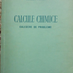 CALCULE CHIMICE: CULEGERE DE PROBLEME de HELLMUT FIEDLER - ED. TEHNICA, 1956