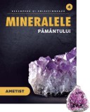 Ametist. Volumul 4. Mineralele Pamantului