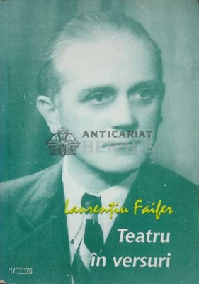 Teatru in versuri - 2012 - Laurentiu Faifer ($I108) foto