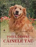 TOTUL DESPRE CAINELE TAU. RASE, INGRIJIRE, COMPORTAMENTE-ROUSSELET BLANC-353588