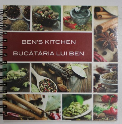 BEN &amp;#039;S KITCHEN / BUCATARIA LUI BEN , ANII &amp;#039;2000 , TEXT IN ROMANA SI ENGLEZA foto