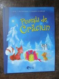 Povesti de Craciun - I. Uebe, F. Reichenstetter, H. Brosche, A. Hebrock, ed 2019