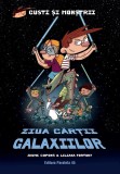 Gusti și monștrii. Vol. 6: Ziua Cărții Galaxiilor