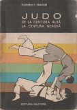 Florian F. Frazzei - Judo. De la centura alba la centura neagra