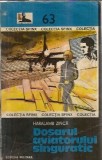 Dosarul aviatorului singuratic - Haralamb Zinca, Editura Militara, Colectia Sfinx, 1983, 221 pagini, Literatura Romana, Roman Politist